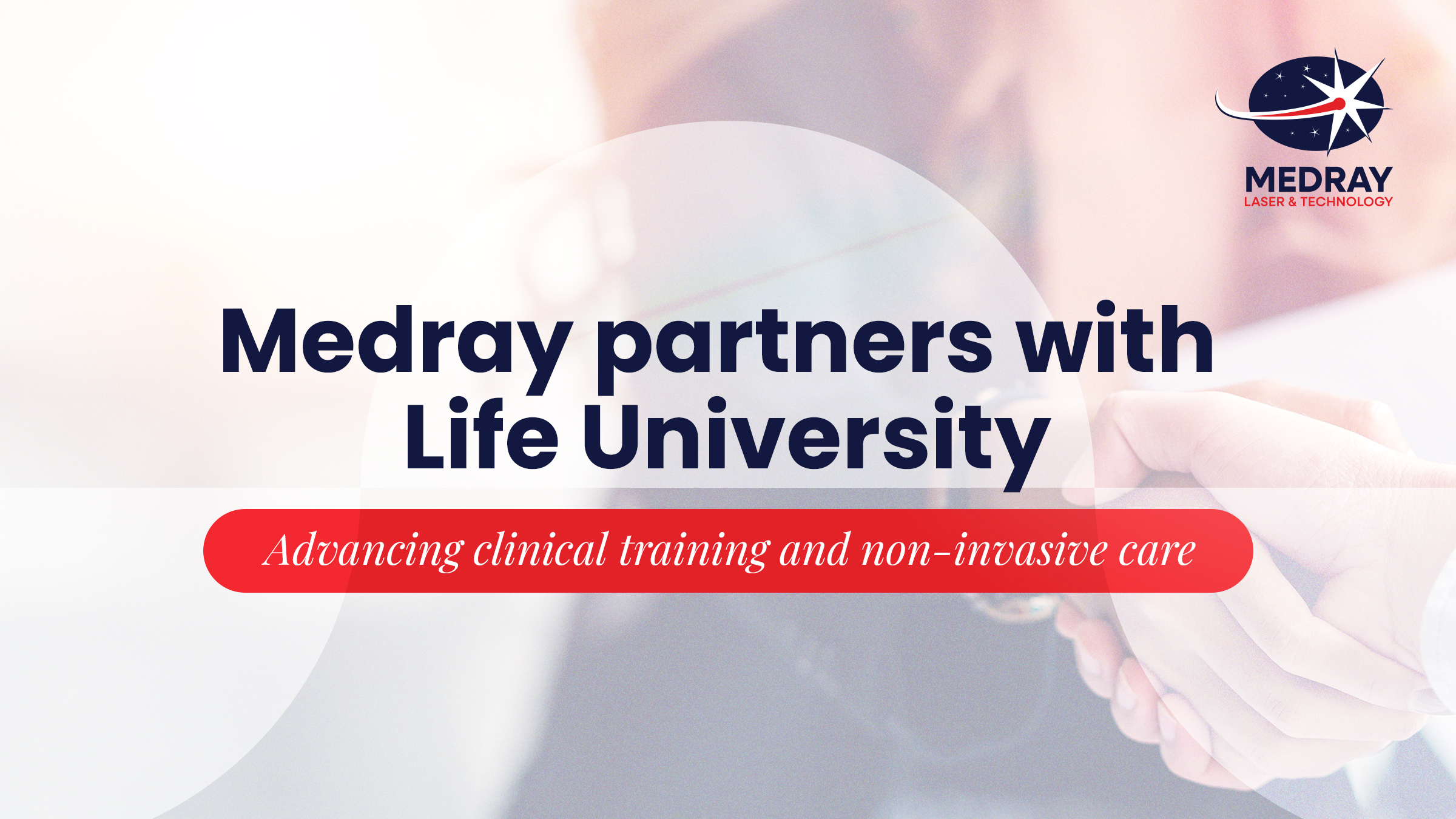 Medray partnership with Life University DISC clinic for clinical training and technology integration